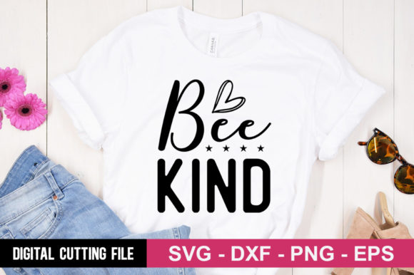 Bee Kind SVG: Graphics for T-Shirt Designs