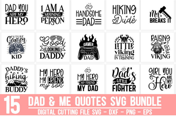 Dad Me Quotes Bundle: Graphics and T-Shirt Designs for Content Publishers