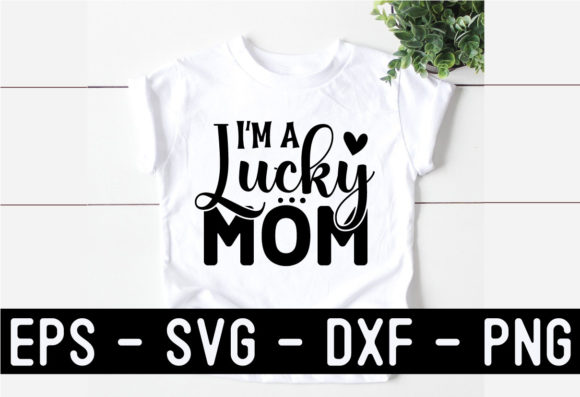 Funny Mom SVG: Graphics for T-Shirt Designs