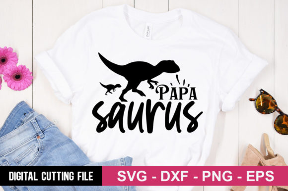 Papa Saurus SVG: Graphics for T-Shirt Designs