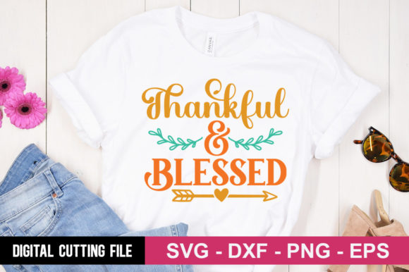 Thankful Blessed SVG: Graphics for T-Shirt Designs