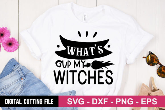 What s Up My Witches SVG